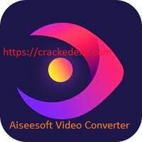 Aiseesoft Video Converter Ultimate 10.5.30 Crack