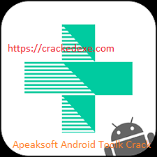 Apeaksoft Android Toolkit 5.8 Crack
