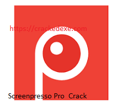 Screenpresso Pro 2.1.7 Crack