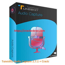 TunesKit Audio Capture 2.7.1 + Crack
