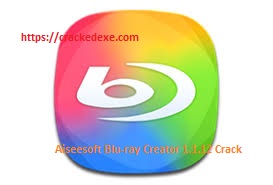 Aiseesoft Blu-ray Creator 1.1.12 Crack 