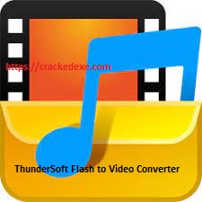 ThunderSoft Flash to Video Converter 4.9.2 Crack 