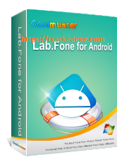 Coolmuster Lab.Fone for Android 5.2.45 with Crack