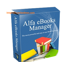 Alfa eBooks Manager Pro/Web 8.4.41.1 with Crack 